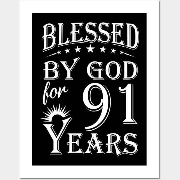 Blessed By God For 91 Years Christian Wall Art by Lemonade Fruit